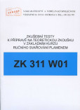 Zkušební testy ZK 311 W01 Zkušební testy ZK 311 W01
