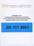 Zkušební testy ZK 111 W01 Zkušební testy ZK 111 W01
