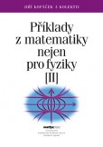 Příklady z matematiky nejen pro fyziky II.