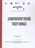 Alternativní metody testování toxicity chemikálií Alternativní metody testování toxicity chemikálií