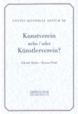 Kunstverein nebo / oder Künstlerverein? Kunstverein nebo / oder Künstlerverein?