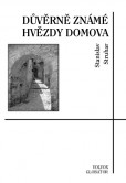 Důvěrně známé hvězdy domova Důvěrně známé hvězdy domova
