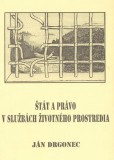 Štát a právo v službách životného prostredia Štát a právo v službách životného prostredia