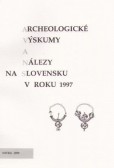 Archeologické  výskumy a nálezy na Slovensku v roku 1997