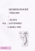 Archeologické  výskumy a nálezy na Slovensku v roku 1998