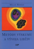 Metódy výskumu a vývoja liečiv Metódy výskumu a vývoja liečiv