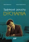 Spánkové poruchy dýchania Spánkové poruchy dýchania