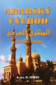 Arabský východ (1945-1958) Arabský východ (1945-1958)