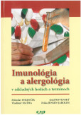 Imunológia a alergológia v základných heslách a termínoch Imunológia a alergológia v základných heslách a termínoch