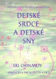Detské srdce a detské sny Detské srdce a detské sny