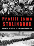 Přežili jsme Stalingrad Přežili jsme Stalingrad