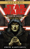 Star Wars - Darth Bane 1. Cesta zkázy Star Wars - Darth Bane 1. Cesta zkázy