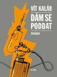 Dám se poddat Dám se poddat