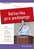 Rétorika pro pedagogy Rétorika pro pedagogy