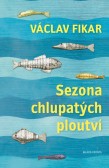 Sezona chlupatých ploutví Sezona chlupatých ploutví
