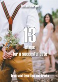 13 steps for a succesful date 13 steps for a succesful date