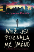 Než jsi poznala mé jméno Než jsi poznala mé jméno