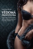 Vědomá prostitutka Vědomá prostitutka