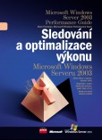 Sledování a optimalizace výkonu Microsoft Windows Sledování a optimalizace výkonu Microsoft Windows