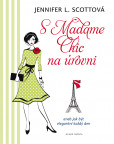 S Madame Chic na úrovni