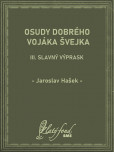 Osudy dobrého vojáka Švejka III