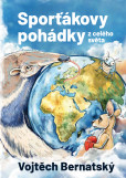 Sporťákovy pohádky z celého světa Sporťákovy pohádky z celého světa