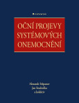 Oční projevy systémových onemocnění Oční projevy systémových onemocnění