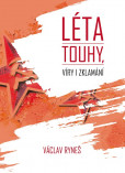 Léta touhy, víry i zklamání Léta touhy, víry i zklamání