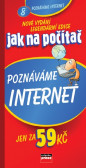 Jak na počítač Poznáváme internet Jak na počítač Poznáváme internet