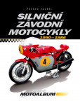 Silniční závodní motocykly Silniční závodní motocykly