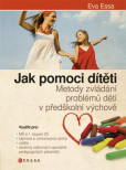 Jak pomoci dítěti.... Jak pomoci dítěti....