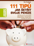 111 tipů jak šetřit svoje peníze 111 tipů jak šetřit svoje peníze