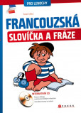 Francouzská slovíčka a fráze Francouzská slovíčka a fráze
