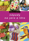 Nápady na jaro a léto Nápady na jaro a léto