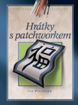 Hrátky s patchworkem Hrátky s patchworkem
