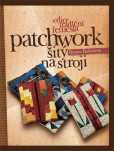 Patchwork šitý na stroji Patchwork šitý na stroji