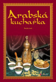 Arabská kuchařka Arabská kuchařka
