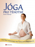 Jóga pro těhotné, 2. vydání Jóga pro těhotné, 2. vydání