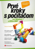Prvé kroky s počítačom Prvé kroky s počítačom