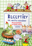 Receptíky pre malých kuchárov - Hravá kuchárka na detské oslavy Receptíky pre malých kuchárov - Hravá kuchárka na detské oslavy