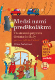 Medzi nami predškolákmi Medzi nami predškolákmi
