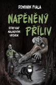 Stíny nad Malinovým vrchem: Napěněný příliv Stíny nad Malinovým vrchem: Napěněný příliv