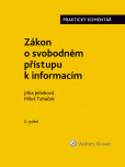 Zákon o svobodném přístupu k informacím (č. 106/1999 Sb.). Praktický komentář. 2. vydání
