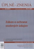 UZZ 24/2013 Zákon o ochrane osobných údajov UZZ 24/2013 Zákon o ochrane osobných údajov