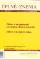 UZZ 28/2013 Zákon o inšpekcii práce, Zakon o bezpečnosti a ochrane zdravia pri praci UZZ 28/2013 Zákon o inšpekcii práce, Zakon o bezpečnosti a ochrane zdravia pri praci