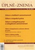 UZZ 38/2013 Zákon o službách zamestnanosti UZZ 38/2013 Zákon o službách zamestnanosti