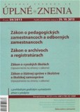 UZZ 39/2013 Zákon o pedagogických zamestnancoch a odborných zamenstnancoch UZZ 39/2013 Zákon o pedagogických zamestnancoch a odborných zamenstnancoch
