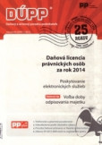 DUPP 1/2015 Daňová licencia právnických osôb za rok 2014