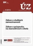 Úplne znenia zákonov 5-2016 Úplne znenia zákonov 5-2016
