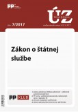 UZZ 7/2017 Zákon o štátnej službe UZZ 7/2017 Zákon o štátnej službe